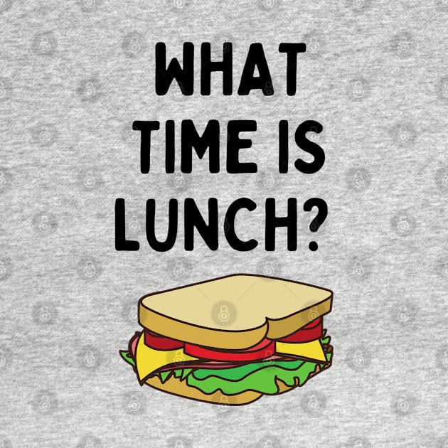 What Time Is Lunch? by Dosunets